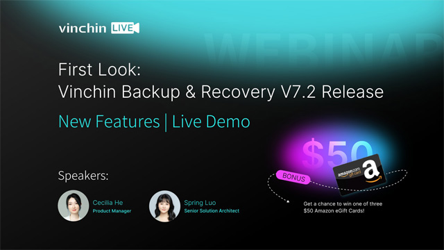 What's NEW in Vinchin Backup & Recovery V7.2