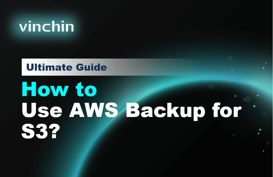 how-to-use-aws-backup-for-s3