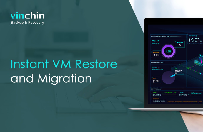 Vinchin Instant Restore and Migration