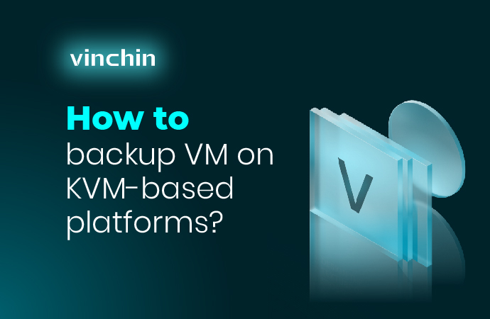 How to backup VM on KVM-Based Platforms