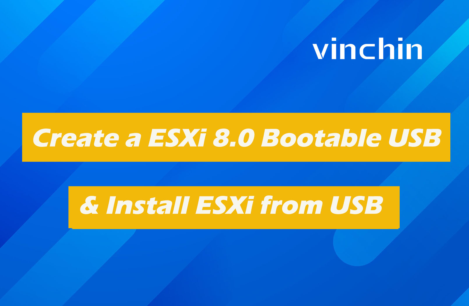 How To Create An ESXi 8 0 Bootable USB And Install ESXi From USB On Windows Linux And Mac 